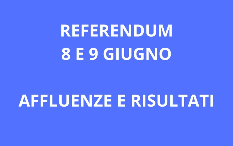 referendum_8_e_9_giugno_affluenze_e_risultati